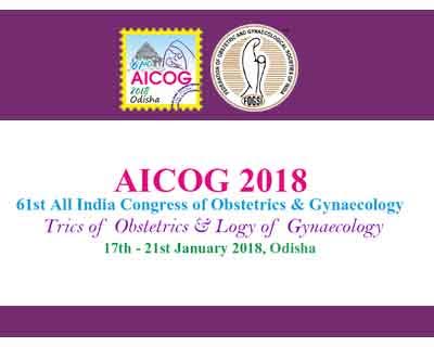 61st AICOG 2018 International Convention to focus on new trend in ovary transplantation and 3D surgery